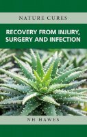 Nat Hawes - Recovery from Injury, Surgery and Infection - 9781781611173 - V9781781611173