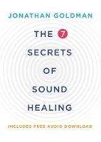 Jonathan Goldman - The 7 Secrets of Sound Healing: Revised Edition - 9781781808290 - V9781781808290