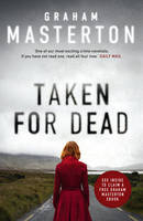 Graham Masterton - Taken for Dead - 9781781856826 - V9781781856826