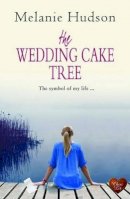Melanie Hudson - Wedding Cake Tree - 9781781892244 - V9781781892244
