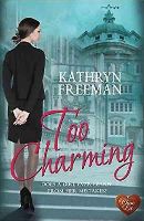 Kathryn Freeman - Too Charming - 9781781892343 - V9781781892343