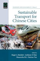 Roger L Mackett - Sustainable Transport for Chinese Cities - 9781781904756 - V9781781904756