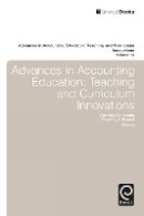 Dorothy Feldman - Advances in Accounting Education: Teaching and Curriculum Innovations - 9781781908402 - V9781781908402