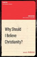 James N. Anderson - Why Should I Believe Christianity? - 9781781918692 - V9781781918692