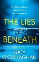 Lucy O'Callaghan - Lies Beneath - 9781781996997 - 9781781996997