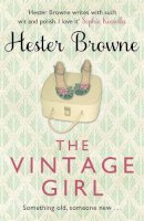 Hester Browne - The Vintage Girl - 9781782065654 - V9781782065654