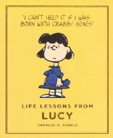 Charles M. Schulz - Life Lessons from Lucy: Peanuts Guide to Life - 9781782113119 - V9781782113119