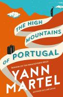 Yann Martel - The High Mountains of Portugal - 9781782114710 - KTJ8039239