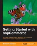 Brandon Atkinson - Getting Started with nopCommerce - 9781782166443 - V9781782166443