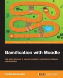 Natalie Denmeade - Gamification with Moodle - 9781782173076 - V9781782173076