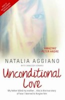Natalia Aggiano - Unconditional Love - 9781782193609 - V9781782193609