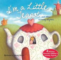 Wendy Straw (Illust.) - I´m a Little Teapot and other nursery rhymes - 9781782261988 - V9781782261988