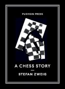 Stefan Zweig - A Chess Story - 9781782270119 - V9781782270119