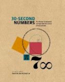 Prof. Niamh Nic Daeid - 30-Second Numbers: The 50 key topics for understanding numbers and how we use them - 9781782408475 - 9781782408475