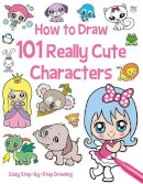 Nat Lambert - How to Draw 101 Cute Characters - 9781782444855 - V9781782444855