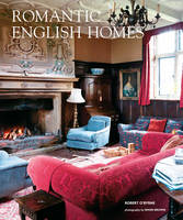 Robert O´byrne - Romantic English Homes - 9781782494126 - V9781782494126