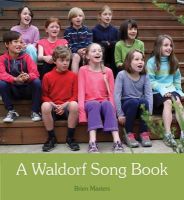 Brien (Ed) Masters - A Waldorf Song Book - 9781782501701 - V9781782501701