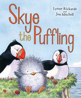 Lynne Rickards - Skye the Puffling: A Baby Puffin´s Adventure - 9781782502555 - V9781782502555