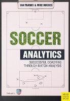 Ian M. Franks - Soccer Analytics: Successful Coaching Through Match Analyses - 9781782550815 - V9781782550815