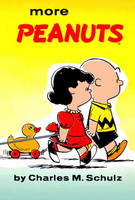 Charles M. Schulz - More Peanuts - 9781782761563 - 9781782761563