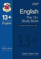 Cgp Books - 13+ English Study Book for the Common Entrance Exams (exams up to June 2022) - 9781782941781 - 9781782941781