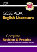 Cgp Books - GCSE English Literature AQA Complete Revision & Practice - includes Online Edition - 9781782944133 - V9781782944133
