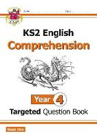 Cgp Books - KS2 English Targeted Question Book: Year 4 Comprehension - Book 1: Year 4: Comprehension - 9781782944492 - V9781782944492