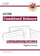 William Shakespeare - GCSE Combined Science Exam Practice Workbook - Higher (includes answers) - 9781782945284 - V9781782945284