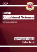 Cgp Books - GCSE Combined Science Revision Guide - Higher includes Online Edition, Videos & Quizzes - 9781782945796 - V9781782945796