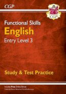 William Shakespeare - Functional Skills English Entry Level 3 - Study & Test Practice - 9781782946311 - V9781782946311