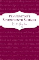 K M Peyton - Pennington´s Seventeenth Summer: Book 1 - 9781782951094 - V9781782951094