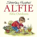 Shirley Hughes - Alfie Outdoors - 9781782952657 - V9781782952657