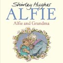 Shirley Hughes - Alfie and Grandma - 9781782955153 - V9781782955153