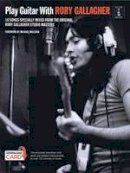 . - Play Guitar With... Rory Gallagher (Book/Audio Download) - 9781783059362 - V9781783059362