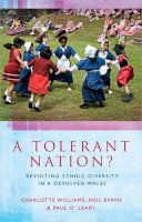 Charlotte Williams - A Tolerant Nation?: Revisiting Ethnic Diversity in a Devolved Wales - 9781783161881 - V9781783161881
