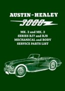 Brooklands Books Ltd - Austin-Healey 3000 Mk. 2 and Mk. 3 Series Bj7 and Bj8 Mechanical and Body Service Parts List - 9781783180387 - V9781783180387