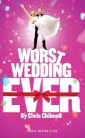 Chris Chibnall - Worst Wedding Ever - 9781783191024 - V9781783191024