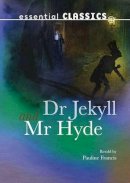 Robert Louis Stevenson - Dr Jekyll & Mr Hyde - 9781783220601 - V9781783220601