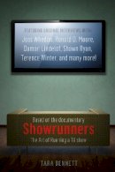 Tara Bennett - Showrunners: How to Run a Hit TV Show - 9781783293575 - V9781783293575