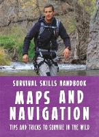 Bear Grylls - Bear Grylls Survival Skills Handbook: Maps and Navigation - 9781783423002 - V9781783423002