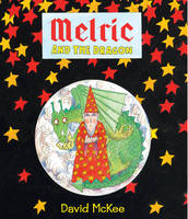 David McKee - Melric and the Dragon - 9781783442102 - V9781783442102