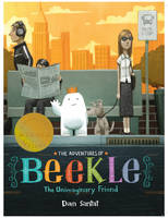 Dan Santat - The Adventures of Beekle: The Unimaginary Friend - 9781783443857 - V9781783443857