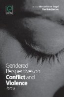 Vasilikie Demos (Ed.) - Gendered Perspectives on Conflict and Violence - 9781783508938 - V9781783508938