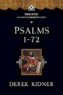 Derek Kidner - Psalms 1-72 - 9781783591824 - V9781783591824