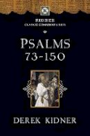 Derek Kidner - Psalms 73-150 - 9781783591831 - V9781783591831