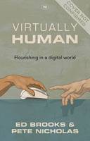 Pete Nicholas - Virtually Human: Real Life in a Digital World - 9781783593897 - V9781783593897