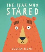 Duncan Beedie - The Bear Who Stared - 9781783703746 - V9781783703746