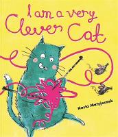 Kasia Matyjaszek - I am a Very Clever Cat - 9781783705900 - V9781783705900