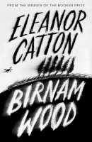 Eleanor Catton - Birnam Wood - 9781783784271 - 9781783784271