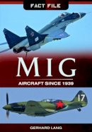 Rudolf Hofling - MIG (Fact File) - 9781783831708 - V9781783831708